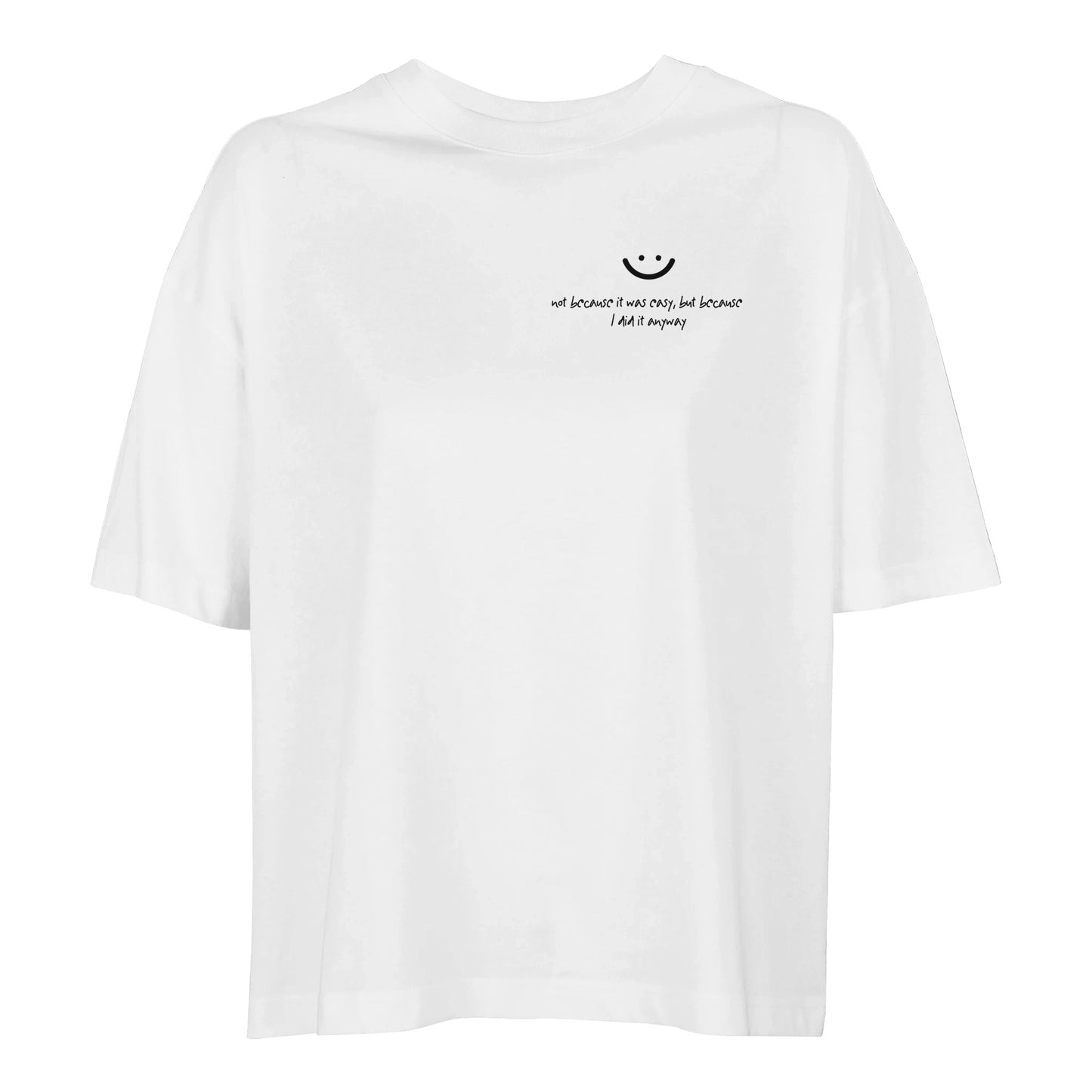 Product picture Did it anyway women’s oversized t-shirt white2