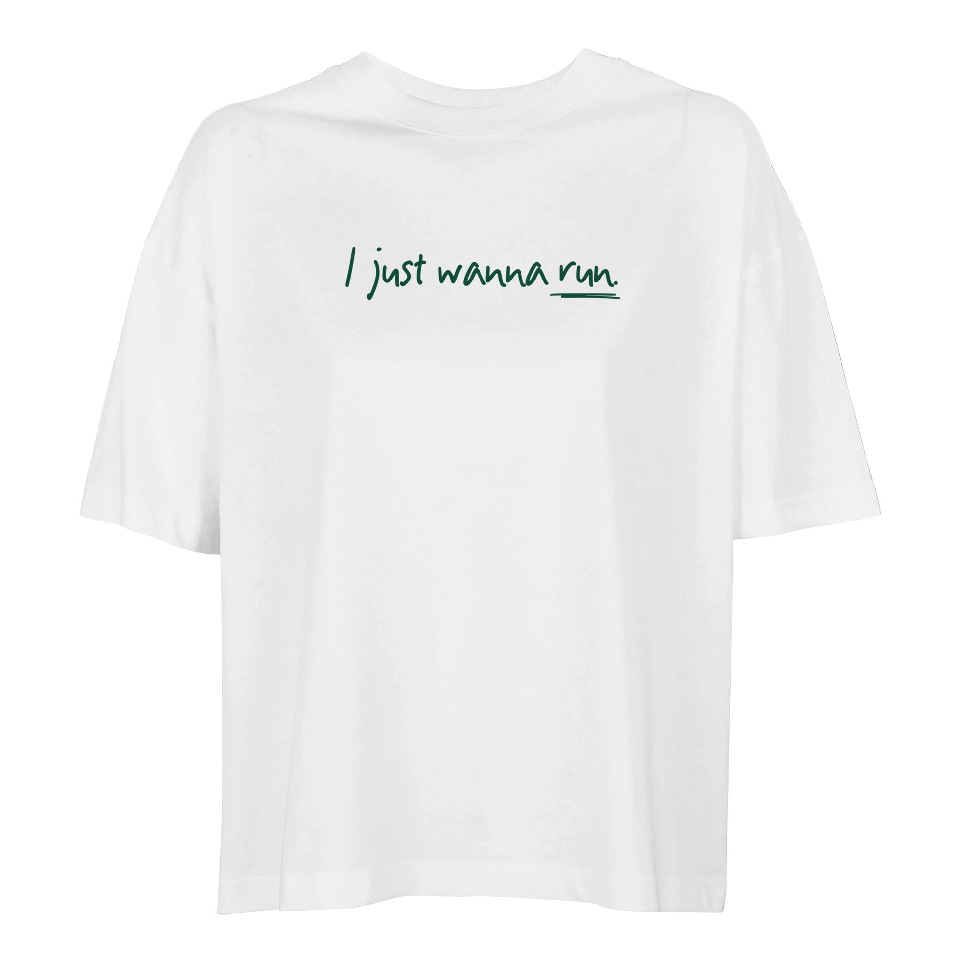 Product picture I just wanna run women’s oversized t-shirt white2